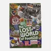 The Lost World of Football