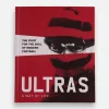 Ultras. A Way of Life